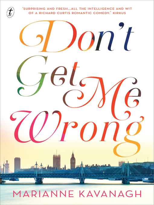 Title details for Don't Get Me Wrong by Marianne Kavanagh - Available